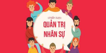 Doanh nghiệp không thể thiếu đội ngũ quản trị nhân lực