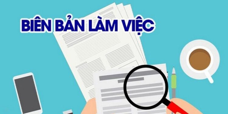 Biên bản làm việc đáp ứng được một số chỉ tiêu cố định